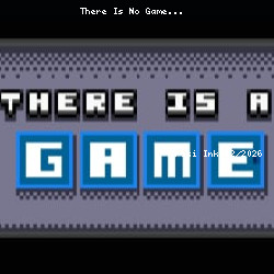 There Is No Game