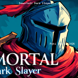Immortal: Dark Slayer