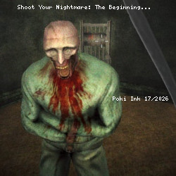 Shoot Your Nightmare: The Beginning