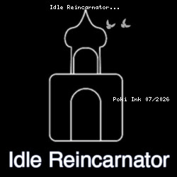 Idle Reincarnator